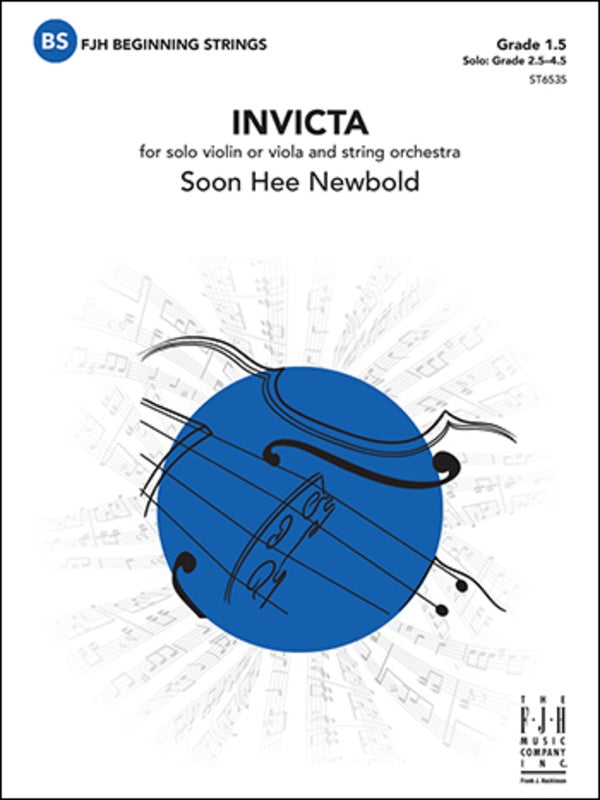 Newbold - Invicta - Violin Or Viola Solo/String Orchestra Grade 1.5 Score/Parts FJH ST6535