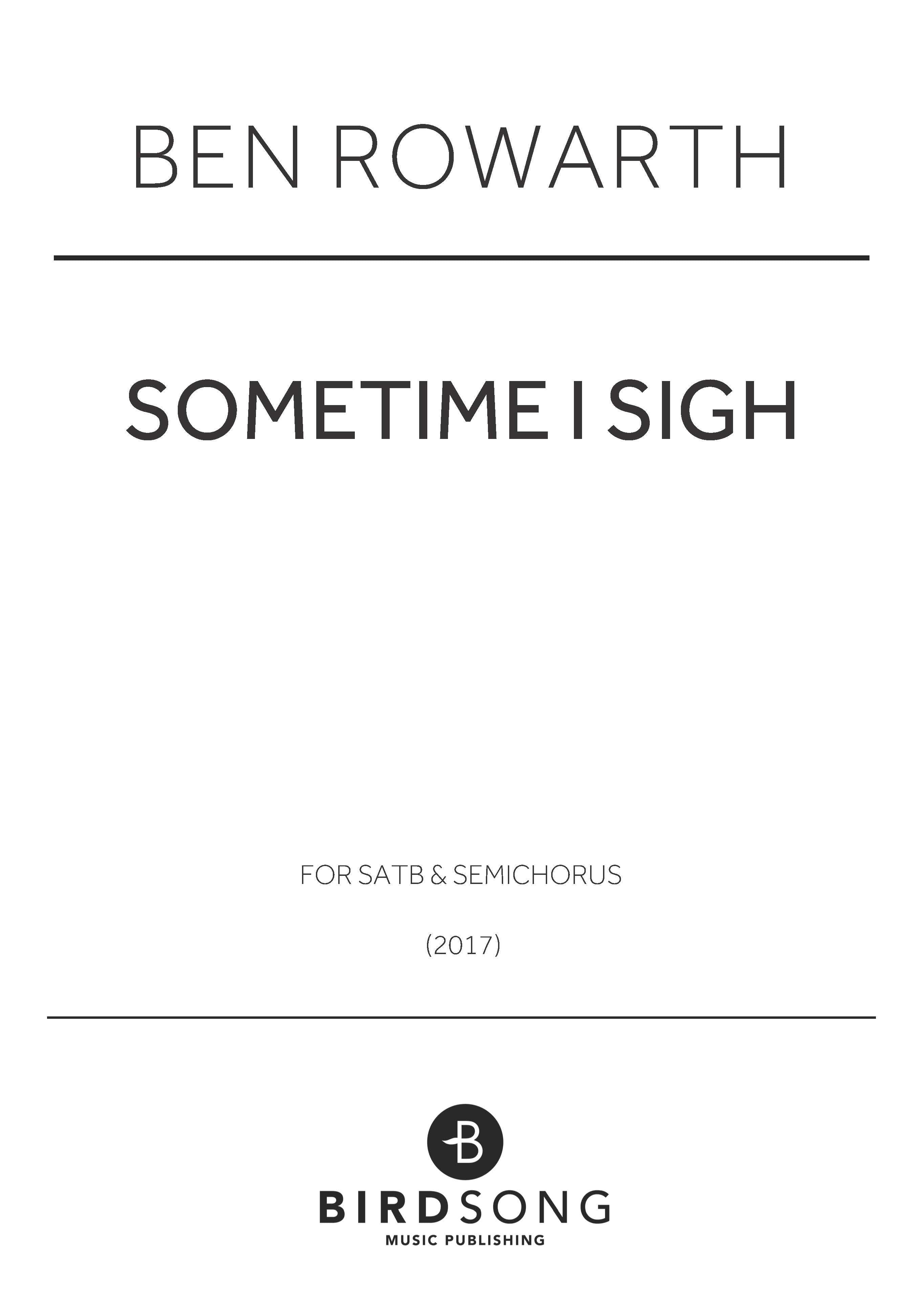 Sometimes I Sigh - SATB Choir (Digital Download)