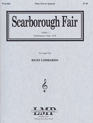 SCARBOROUGH FAIR ARR LOMBARDO FOR 3 OR 4 FLUTES - LOMBARDO MUSIC PUBLICATIONS FTQ-002