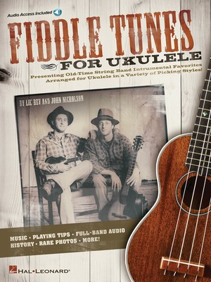 Fiddle Tunes for Ukulele - Ukulele John Nicholson|Lil' Rev Hal Leonard Ukulele TAB Sftcvr/Online Audio