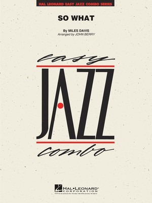 So What - Score & Parts - Miles Davis - John Berry Hal Leonard Score/Parts
