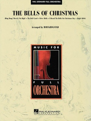 The Bells of Christmas - Bob Krogstad Hal Leonard Score/Parts