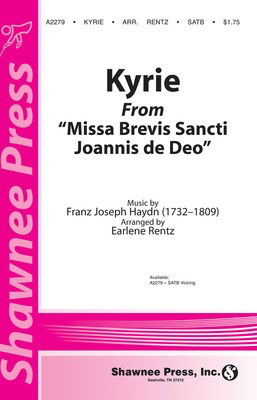Kyrie (from Missa Brevis Sancti Joannis de Deo) - Franz Joseph Haydn - SATB Earlene Rentz Shawnee Press Choral Score Octavo