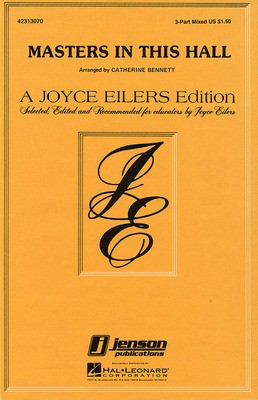 Masters in This Hall - William Morris - 3-Part Mixed Catherine Bennett Hal Leonard Choral Score Octavo