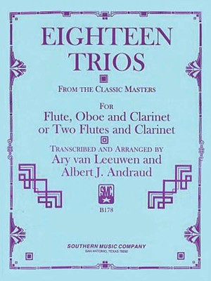18 Trios (Complete) from Classic Master - Woodwind Trio - Albert Andraud Albert Andraud|Ary Van Leeuwen Southern Music Co. Woodwind Trio Score/Parts