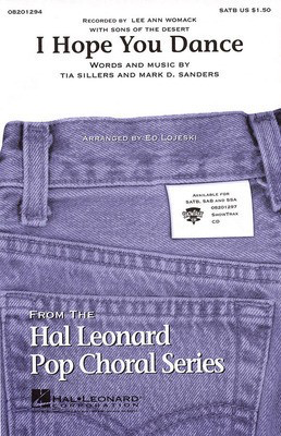 I Hope You Dance - Mark D. Sanders|Tia Sillers - Ed Lojeski Hal Leonard ShowTrax CD CD