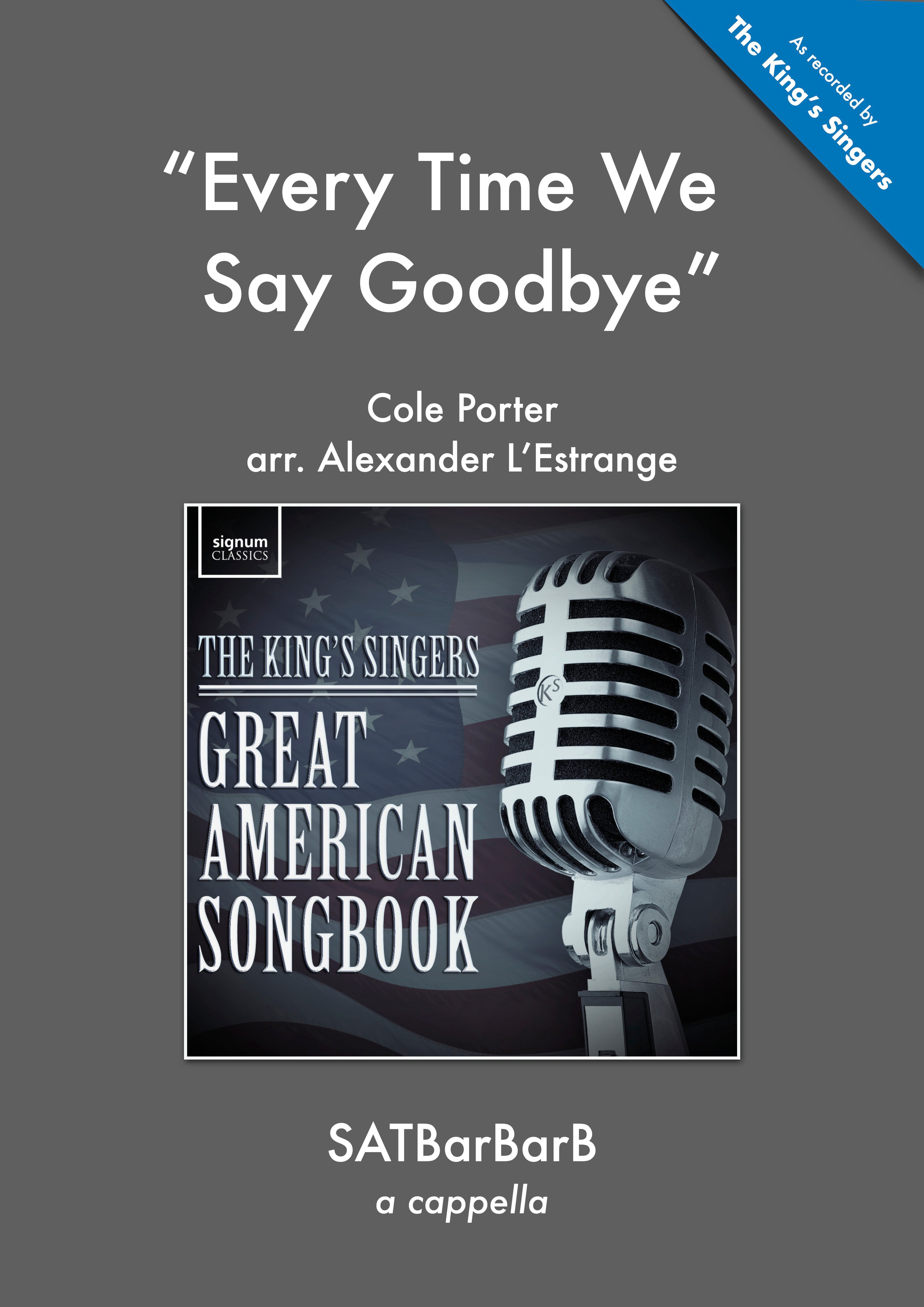 Ev'ry Time We Say Goodbye - SATB A cappella (Digital Download)