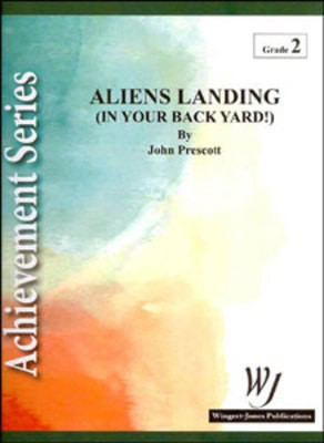 Aliens Landing - John Prescott - Wingert-Jones Publications Score/Parts