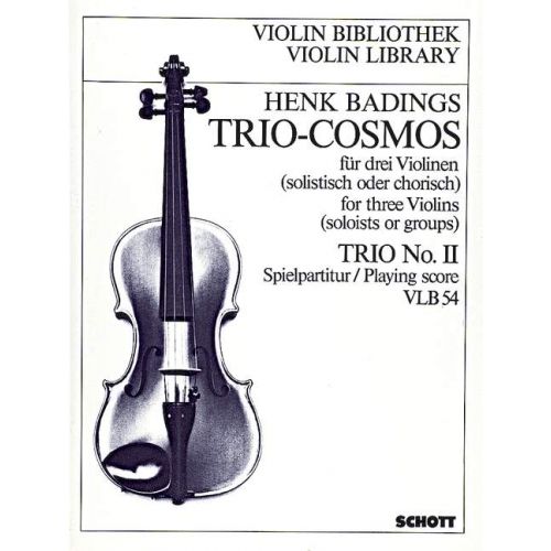 Badings - Trio Cosmos Volume 2 - 3 Violins Playing Score Schott VLB54
