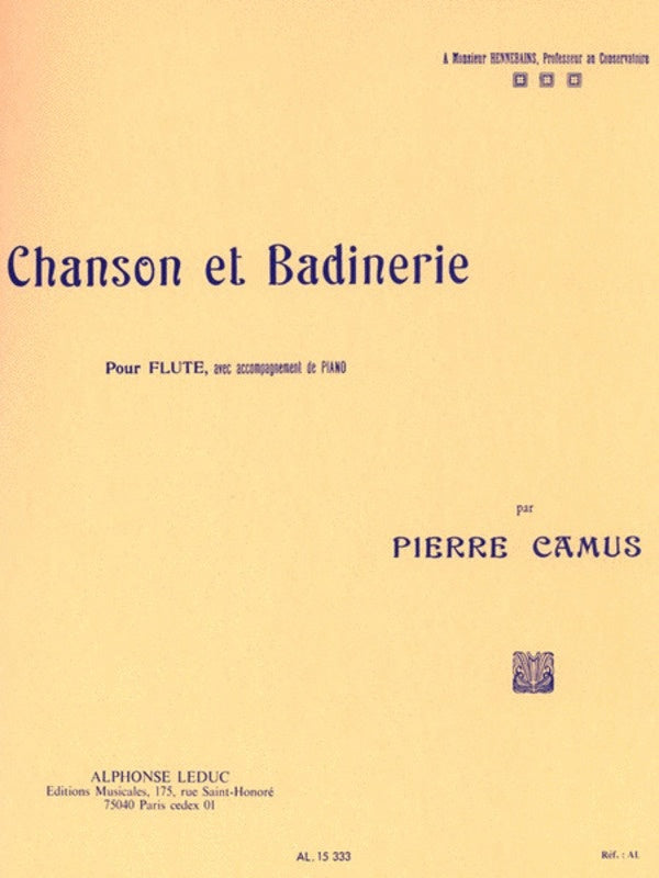 Camus - Chanson et Badinerie - Flute/Piano Accompaniment Alphonse Leduc AL15333
