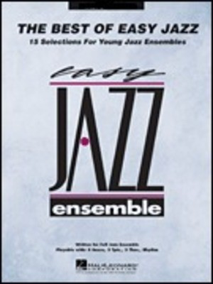 The Best of Easy Jazz - Trombone 1 - 15 Selections from the Easy Jazz Ensemble Series - Various - Hal Leonard
