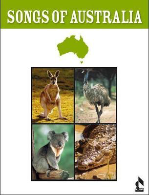 Songs of Australia - Guitar|Piano|Vocal All Music Publishing Piano, Vocal & Guitar -Out Of Print