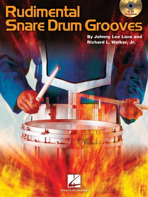 Rudimental Snare Drum Grooves - Drums Johnny Lee Lane|Richard L. Walker, Jr. Hal Leonard /CD