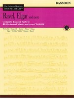 Ravel, Elgar and More - The Orchestra Musician's CD-ROM Library - Volume 7 Bassoon - Edward Elgar|Maurice Ravel - Bassoon Hal Leonard /CD-ROM