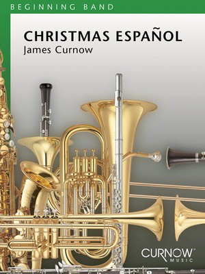 Christmas EspaÃƒ_Ã‚Â±ol - Grade 1.5 - Score Only - James Curnow - Curnow Music Score