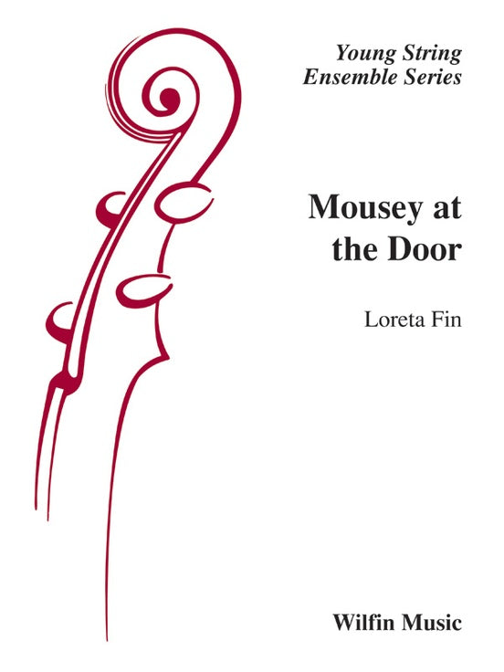 Mousey at the Door - Loreta Fin – String Orchestra Conductor Score & Parts (Digital Download)