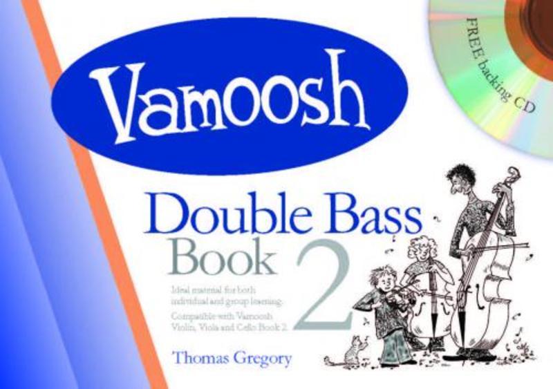 Vamoosh Double Bass Book 2 - Double Bass/CD by Gregory Vamoosh Music VAM32