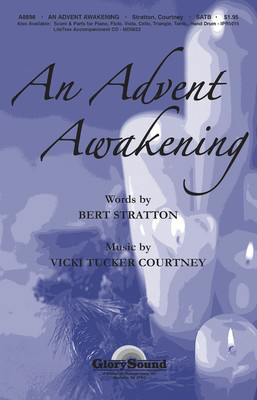 An Advent Awakening - Vicki Tucker Courtney - SATB Bert Stratton Shawnee Press Choral Score Octavo