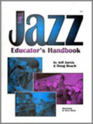 Jazz Educator's Handbook, The (Text & 2 Compact Discs) - Doug Beach|Jeff Jarvis - Kendor Music /CD