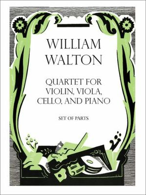 Quartet for Violin, Viola, Cello, and Piano - William Walton - Viola|Cello|Violin Oxford University Press Piano Quartet Parts