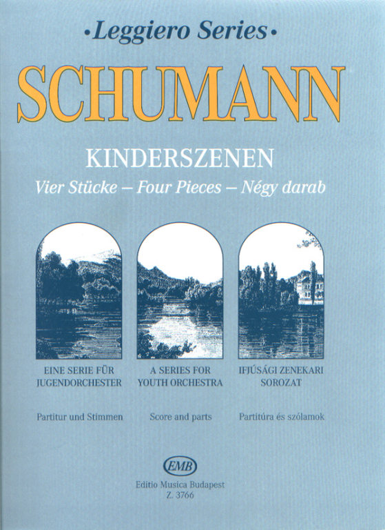 Schumann - Scenes from Childhood Op15: 4 Pieces - String Orchestra EMB Z3766