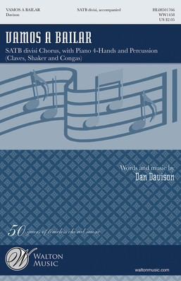 Vamos a Bailar - Dan Davison - SATB divisi Walton Music Choral Score Octavo