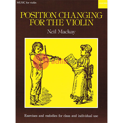 Position Changing for the Violin - Violin by Mackay 9780193576537