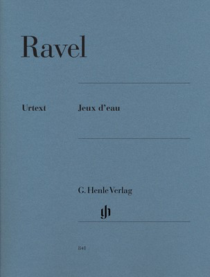 Jeux dŒÍeau - Maurice Ravel - Piano G. Henle Verlag Piano Solo