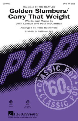 Golden Slumbers/Carry That Weight - John Lennon|Paul McCartney - SATB Paris Rutherford Hal Leonard Choral Score Octavo