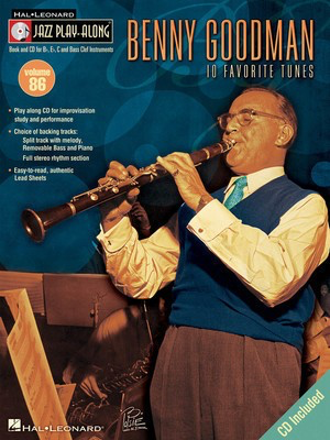 Benny Goodman - Jazz Play-Along Volume 86 - Bb Instrument|Bass Clef Instrument|C Instrument|Eb Instrument Hal Leonard Lead Sheet /CD