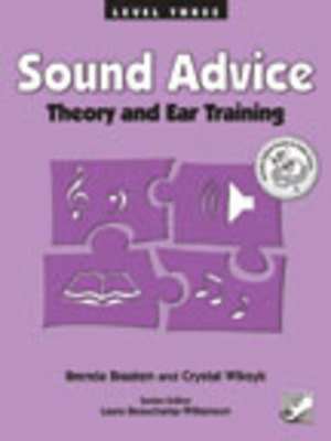 Sound Advice Level 3 - Theory and Ear Training - Brenda Braaten|Crystal Wiksyk - Frederick Harris Music