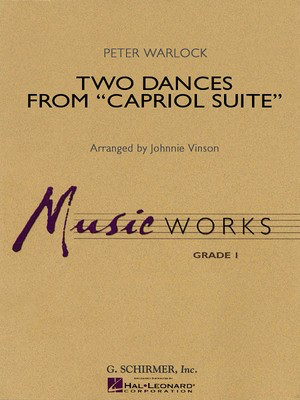 Two Dances from Capriol Suite - Peter Warlock - Johnnie Vinson G. Schirmer, Inc. Score/Parts