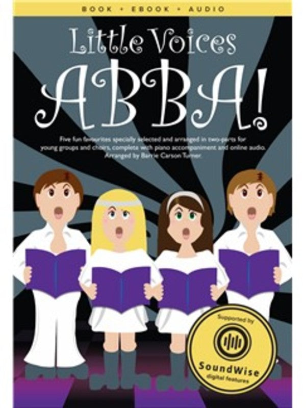 Little Voices Abba - 2-Part/Piano/CD Choral arranged by Carson Turner Novello NOV940808
