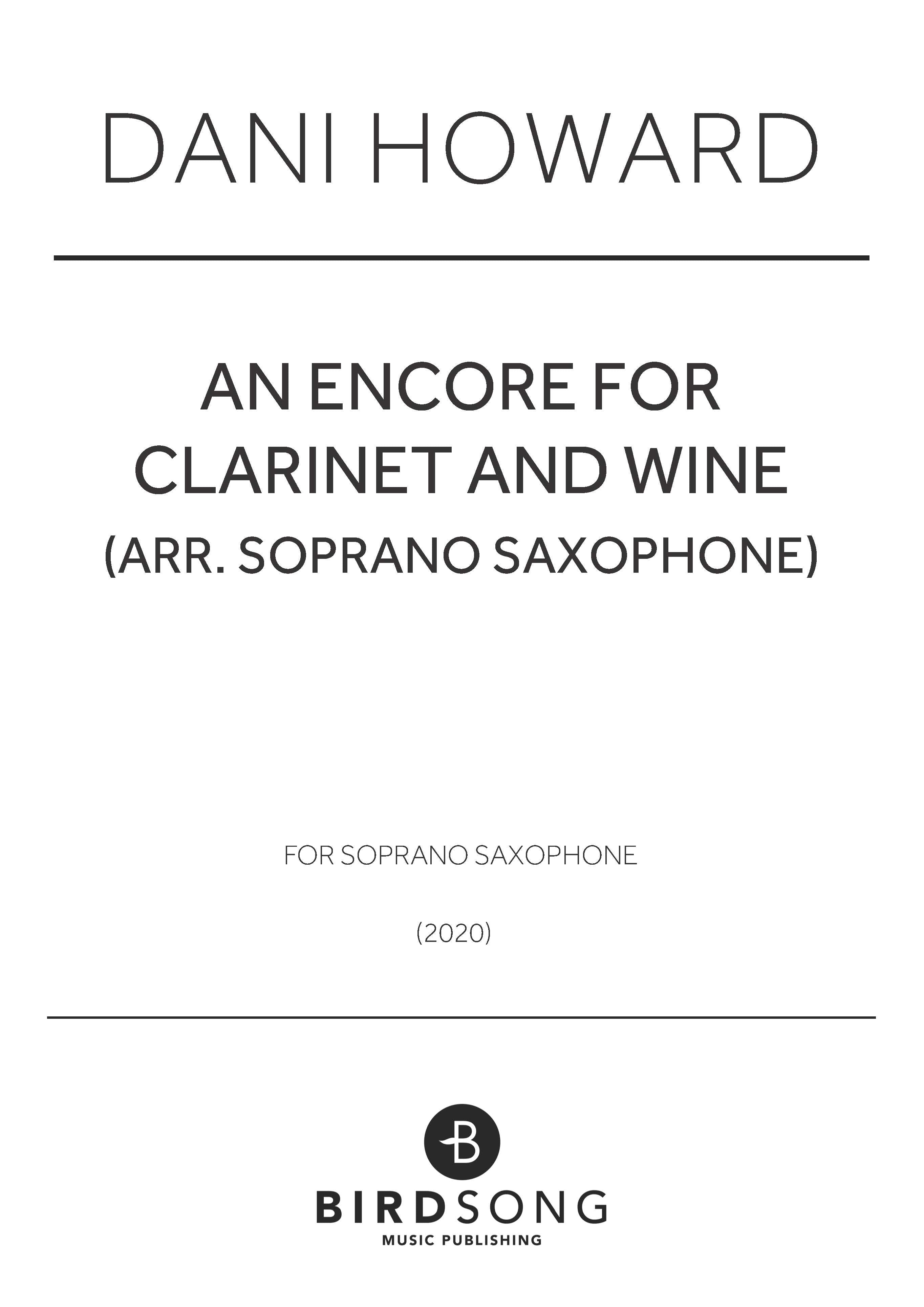 An Encore for Clarinet and Wine - Dani Howard - Soprano Saxophone (Digital Download)