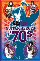 Guitar Player Presents Guitar Heroes of the '70s - Guitar Backbeat Books Guitar TAB