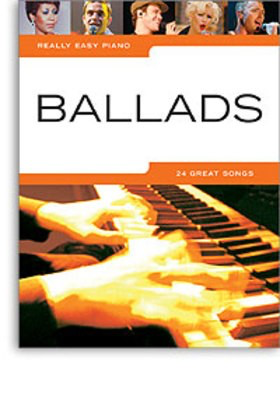 Really Easy Piano Ballads -