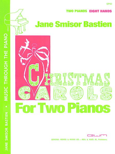 CHRISTMAS CAROLS FOR 2 PIANOS - BASTIEN 2P8H - KJOS