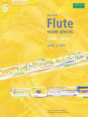 A B Flute Exam Pieces 2008-13 Gr 6 Flt Pno Bk/Cd - Flute ABRSM /CD