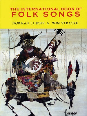 The International Book of Folk Songs - Unison/2-Part - Unison/2-Part Norman Luboff Walton Music Choral Score Octavo