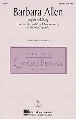 Barbara Allen - 3-Part Mixed Linda Spevacek Hal Leonard Choral Score Octavo