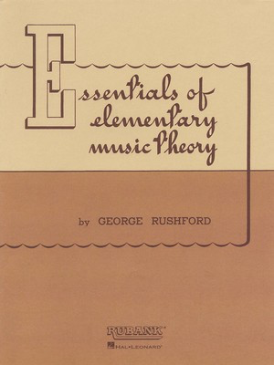Essentials of Elementary Music Theory - George Rushford Rubank Publications Book