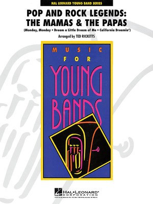 Pop and Rock Legends - The Mamas & the Papas - Ted Ricketts Hal Leonard Score/Parts