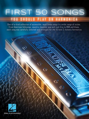 First 50 Songs You Should Play on Harmonica - Various - Harmonica Hal Leonard