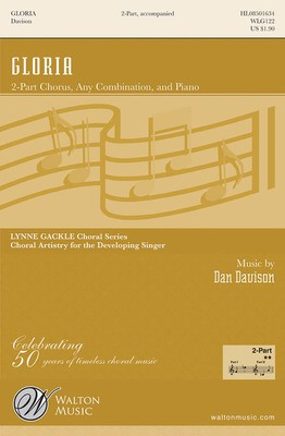 Gloria - Dan Davison - 2-Part Walton Music Choral Score Octavo
