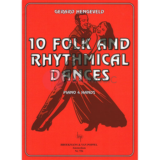 10 FOLK AND RHYTHMICAL DANCES FOR PIANO DUET - HENGEVELD - PIANO - BROEKMANS & VAN POPPEL