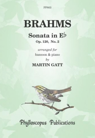 Sonata in E flat op.120 no.2 - for Bassoon and Piano - Brahms - arr. Martin Gatt - Phylloscopus Publications