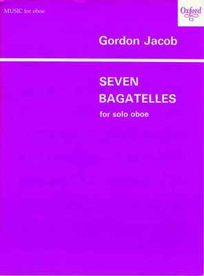 Seven Bagatelles - Gordon Jacob - Oboe Oxford University Press