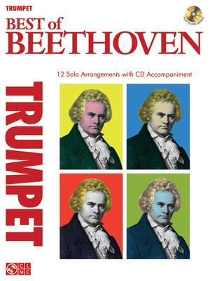 Best of Beethoven - 12 Solo Arrangements with CD Accompaniment - Ludwig van Beethoven - Trumpet Ludwig van Beethoven Cherry Lane Music /CD