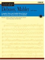Debussy, Mahler and More - Volume 2 - The Orchestra Musician's CD-ROM Library - Oboe - Claude Debussy|Gustav Mahler - Oboe Hal Leonard CD-ROM