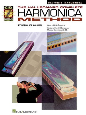 The Hal Leonard Complete Harmonica Method - The Diatonic Harmonica - Bobby Joe Holman - Harmonica Hal Leonard /CD